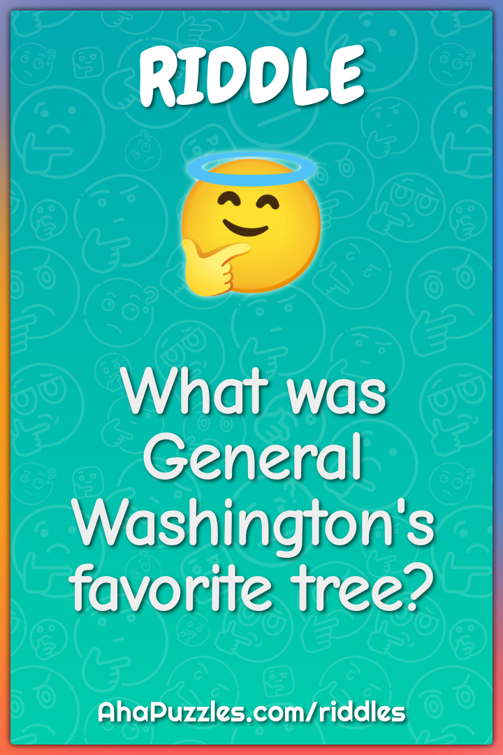 What was General Washington's favorite tree?